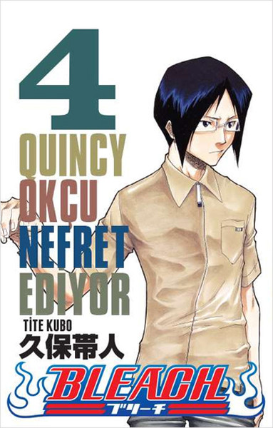 Bleach 04 Cilt  Quincy Okçu Nefret Ediyor