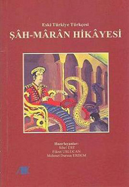 Şahmaran Hikayesi  Eski Türkiye Türkçesi