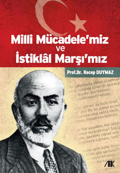 Milli Mücadelemiz ve İstiklal Marşımız