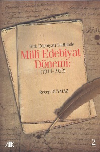 Türk Edebiyat Tarihinde Milli Edebiyat Dönemi 1911  1923