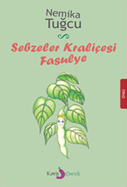 Sebzeler Kraliçesi Fasulye