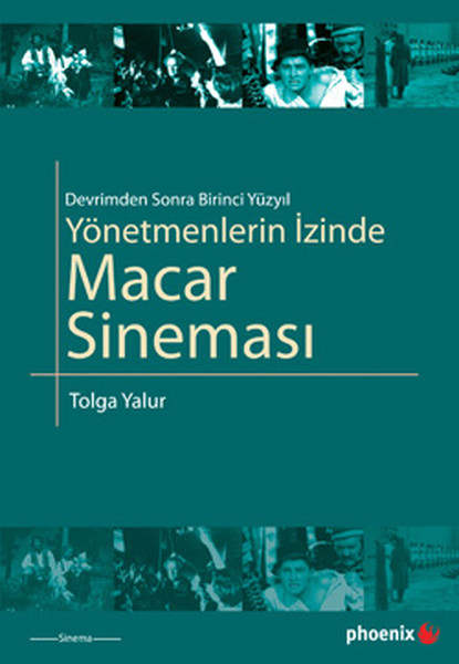 Yönetmenlerin İzinde Macar Sineması