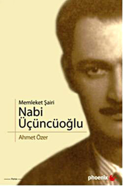 Memleket Şairi Nabi Üçüncüoğlu