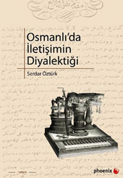 Osmanlıda İletişimin Diyalektiği