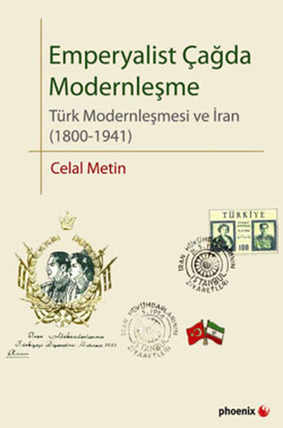 Emperyalist Çağda Modernleşme  Türk Modenleşmesi ve İran 18001941