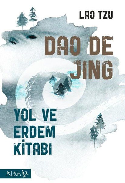 Dao De Jing  Yol ve Erdem Kitabı