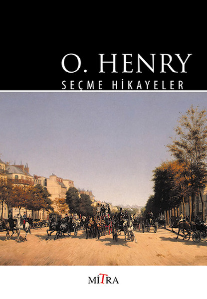 O Henry Seçme Hikayeler