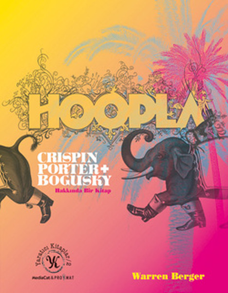 Hoopla Crispin Porter + Bogusky Hakkında Bir Kitap Ciltli