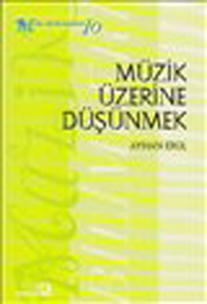 Müzik Üzerine Düşünmek