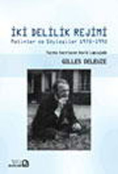 İki Delilik Rejimi