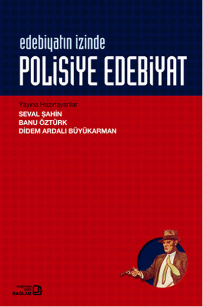 Edebiyatın İzinde  Polisiye Edebiyatı