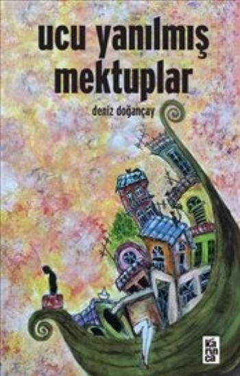 Ucu Yanılmış Mektuplar