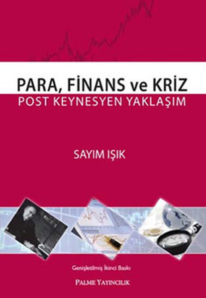 Para Finans ve Kriz  Post Keynesyen Yaklaşım