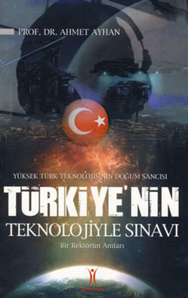 Türkiyenin Teknolojiyle Sınavı