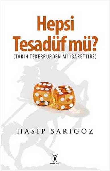 Hepsi Tesadüf mü