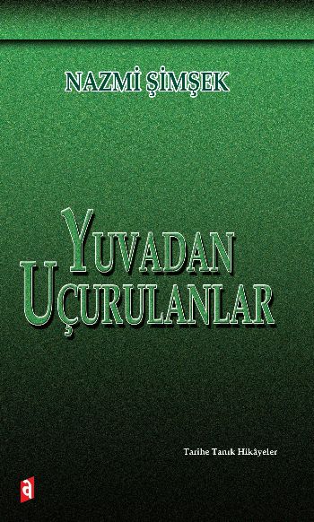 Yuvadan Uçurulanlar