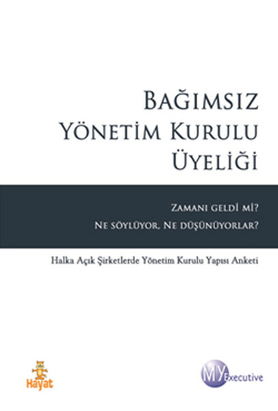 Bağımsız Yönetim Kurulu üyeliği