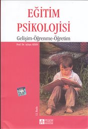 Eğitim Psikolojisi GelişimÖğrenmeÖğretim Ayhan Aydın