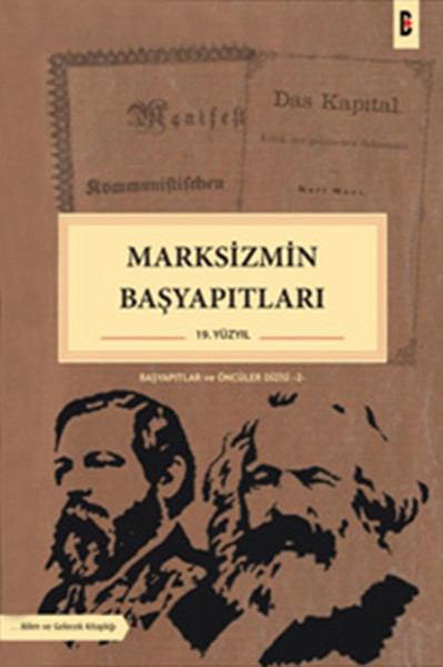 Marksizmin Başyapıtları 19 Yüzyıl