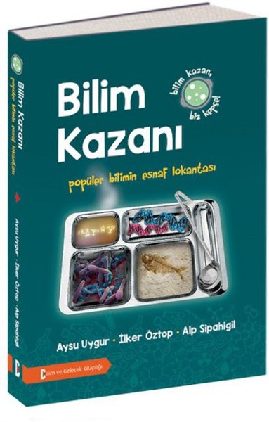 Bilim Kazanı  Popüler Bilimin Esnaf Lokantası