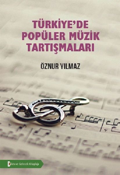 Türkiye’de Popüler Müzik Tartışmaları