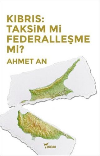 Kıbrıs Taksim mi Federalleşme mi