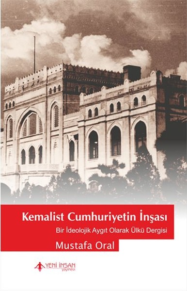 Kemalist Cumhuriyetin İnşası