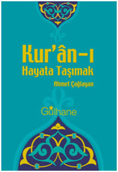 Kuranı Hayata Taşımak