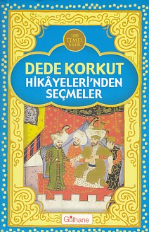 Dede Korkut Hikayelerinden Seçmeler