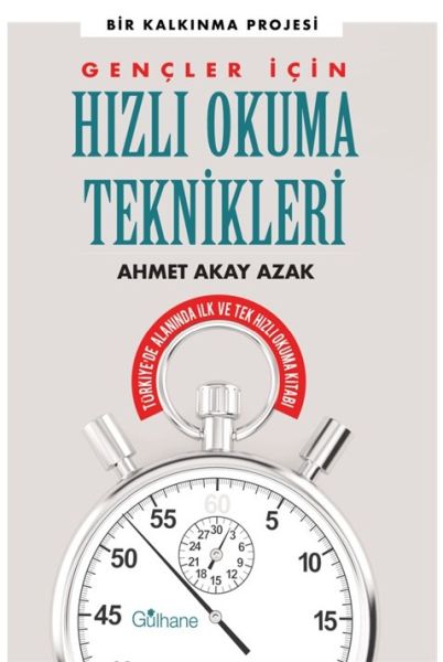 Gençler İçin Hızlı Okuma Teknikleri  Türkiyede Alanında İlk ve Tek Hızlı Okuma Kitabı