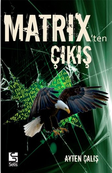 Matrixten Çıkış