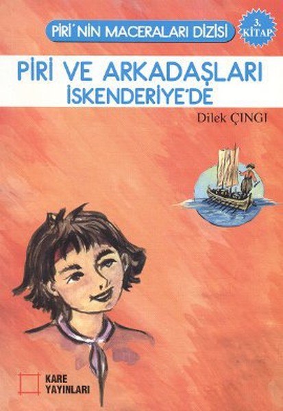 Piri ve Arkadaşları İskenderiyede 3 Kitap