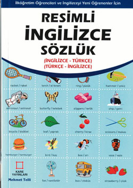 Resimli İngilizce Sözlük İngilizce Türkçe Türkçe İngilizce