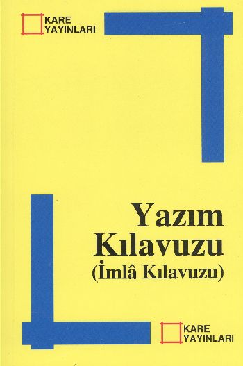 Yazım Kılavuzu İmla Kılavuzu