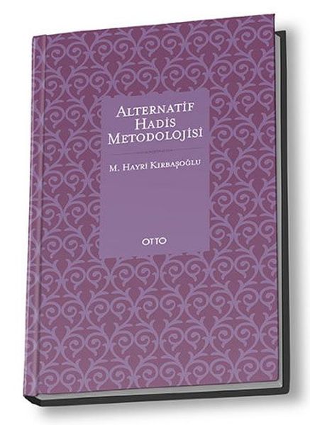 Alternatif Hadis Metodolojisi Ciltli