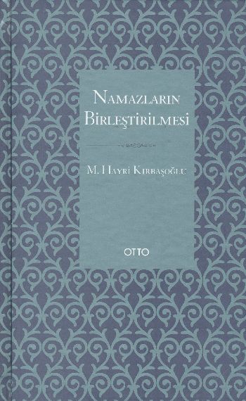 Namazların Birleştirilmesi Ciltli