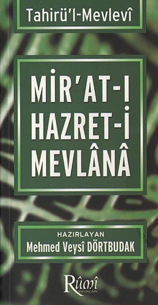 Miratı Hazreti Mevlana  TahirülMevlevi