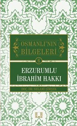 Osmanlının Bilgeleri 6 Erzurumlu İbrahim Hakkı