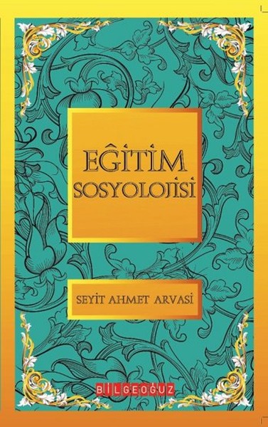 Eğitim Soyolojisi  Bütün Eserleri 5