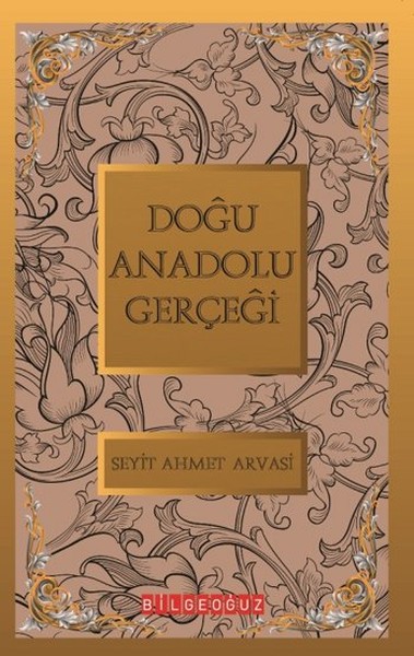 Doğu Anadolu Gerçeği  Bütün Eserleri 4