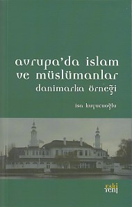 Avrupada İslam ve Müslümanlar  Danimarka Örneği