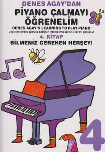 Denes Agaydan Piyano Çalmayı Öğrenelim 4 Kitap Bilmeniz Gereken Herşey