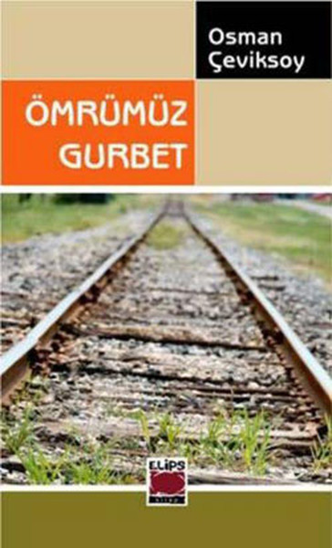 Ömrümüz Gurbet