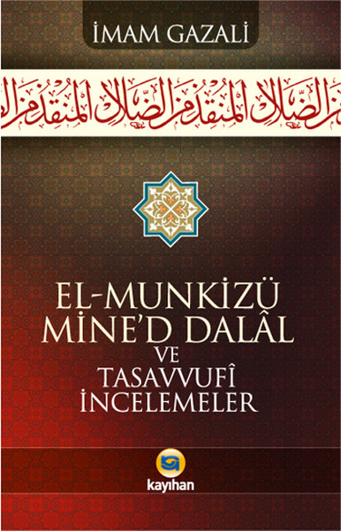 ElMunkizü Mined Dalal Şerhi ve Tasavvufi İncelemeler karton kapak