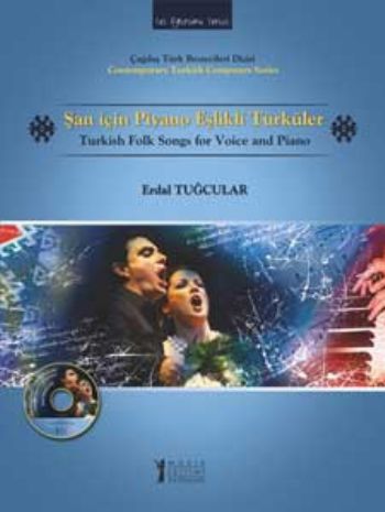 Şan İçin Piyano Eşlikli  Türküler Cd İlaveli