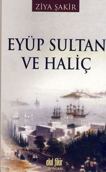 Eyüp Sultan ve Haliç