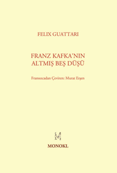 Franz Kafkanın Altmış Beş Düşü