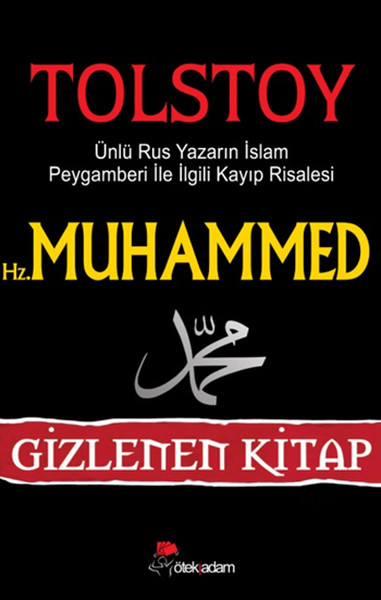 Hz Muhammed  Ünlü Rus Yazarın İslam Peygamberi İle İlgili Kayıp Risalesi  Gizlenen Kitap