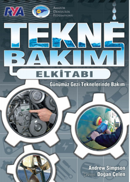 Tekne Bakımı El Kitabı  Günümüz Gezi Teknelerinde Bakım