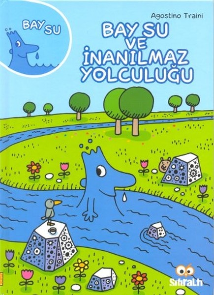 Bay Su ve İnanılmaz Yolculuğu